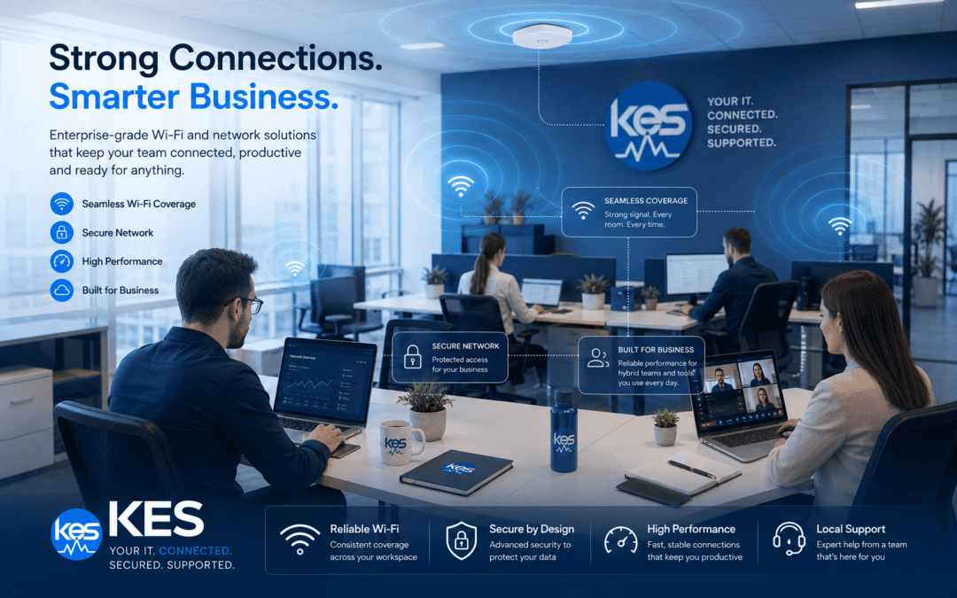 KES banner in a modern office promoting enterprise Wi‑Fi and network solutions: 'Strong Connections. Smarter Business.' with icons for seamless coverage, secure network, high performance, built for business.
