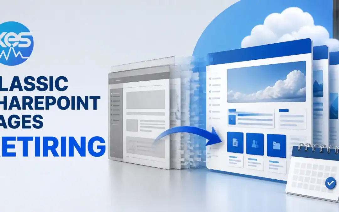 KES guide showing classic SharePoint pages moving to modern SharePoint ahead of the 2027 and 2028 deadlines