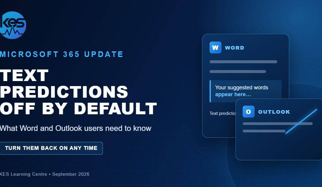 KES graphic explaining that text predictions are off by default in Microsoft Word and Outlook