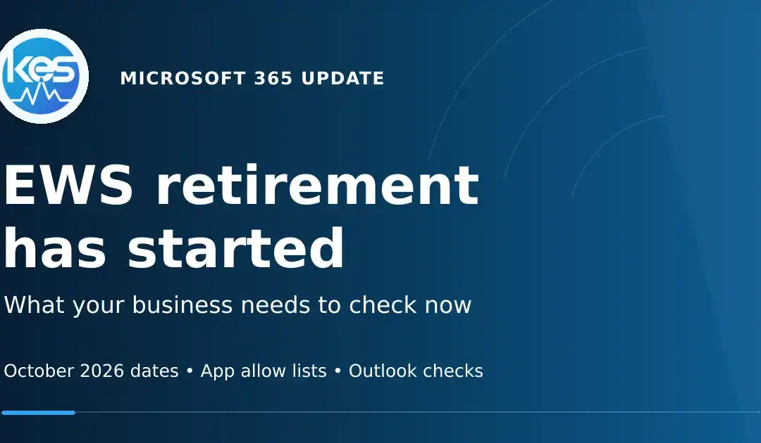 KES blue graphic reading EWS retirement has started, with October 2026 dates, app allow lists and Outlook checks.